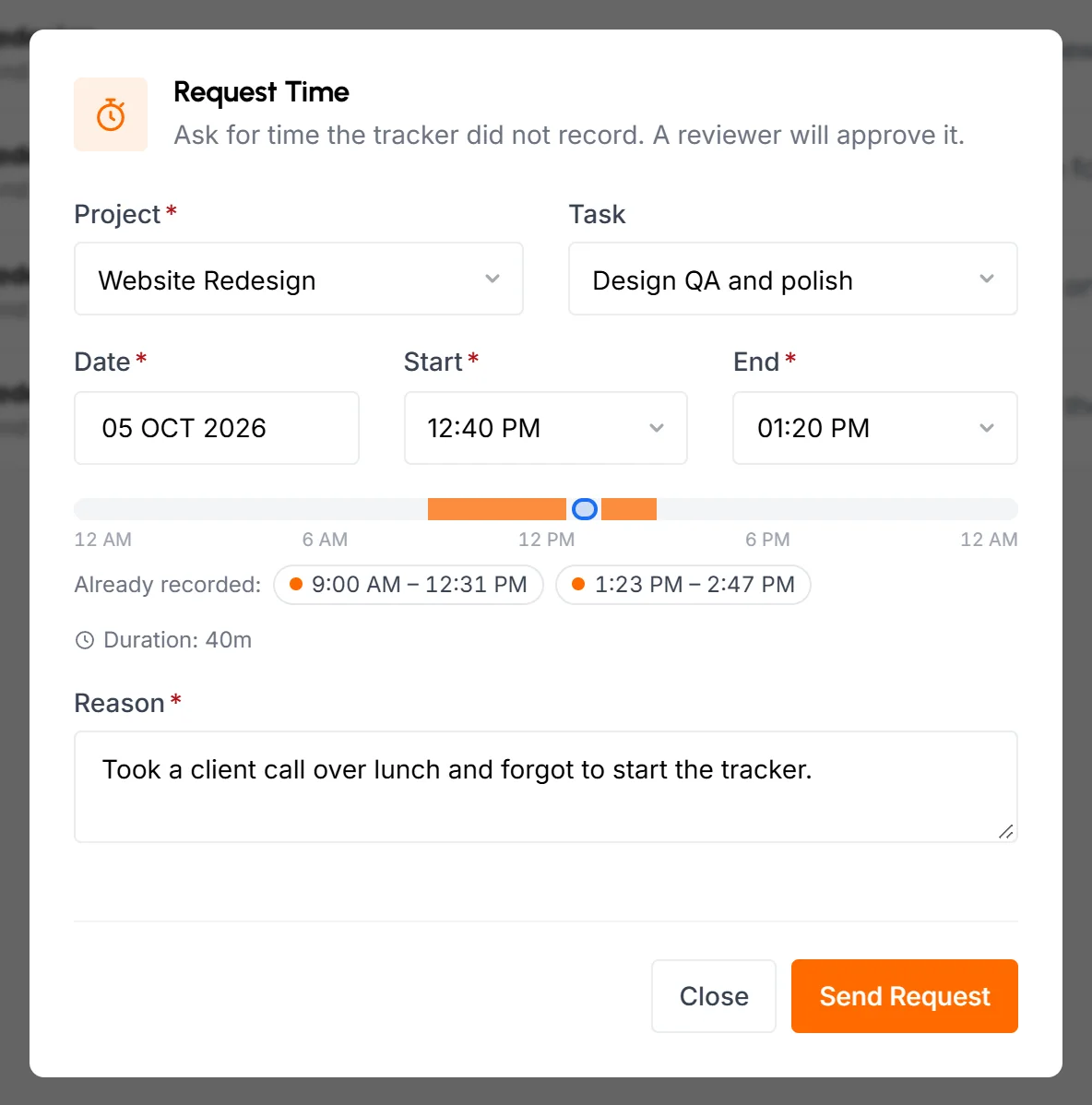 Request Time form filled in, with the day bar showing time already recorded and the 40 minute duration